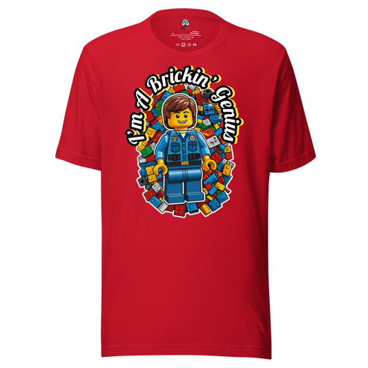 I'm A Brickin' Genius T-Shirt